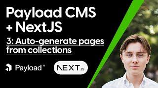 [PART 3] Building a Website with Payload CMS and NextJS: Dynamic Pages from collections