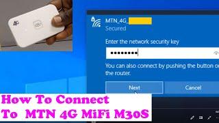 MTN 4G MiFi ZLT M30S LTE UFi : How To  Connect Your Laptop/Device To The MiFi