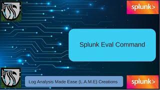 Splunk Eval Command