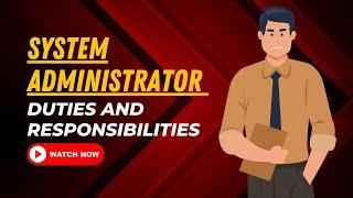 System Administrator Duties And Responsibilities