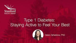 Type 1 Diabetes: Staying Active to Feel Your Best