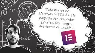 Tuto Wordpress & Elementor : Générer du contenu à l'aide de l'IA