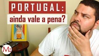 Ainda VALE  a PENA MORAR em PORTUGAL? | Canal Maximizar