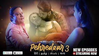 | Pehredaar  - Season 3 | New Episodes Are Streaming Now Exclusively On PrimePlay |