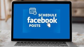 How To Schedule Posts On Facebook Page | Step-by-Step Guide