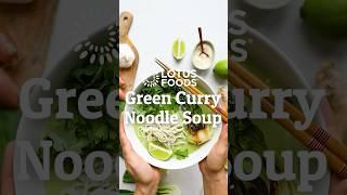 Green Curry Noodle Soup