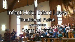 Infant Holy, Infant Lowly arranged by Roger C. Vogel