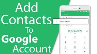 How To Add Contacts To Google Account on Android