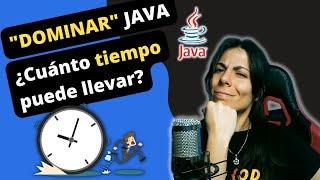  ¿Cuánto TIEMPO lleva DOMINAR JAVA como LENGUAJE DE PROGRAMACIÓN?  Preguntas a la Inge! 