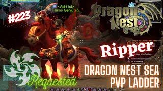 #223 Ripper ~ Dragon Nest SEA PVP Ladder - Requested (day 1)