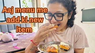 Aaj Menu Mein Ki NEW Item Add