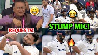 Rishabh Pant Viral Stump Mic Moments  Sunil Gavaskar REQUEST  India Vs England Test News