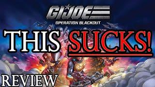 "This Sucks, One of 2020's Worst Games!" GI Joe Operation Blackout Game Review (PS4/Xbox/Switch/PC)