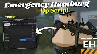 *NEW* Emergency Hamburg Script | Pastebin 2025 | Keyless