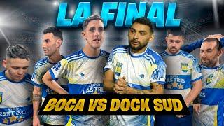 LA FINAL | SE TERMINA BOCA TWITTER?  | Boca VS Dock sud ️