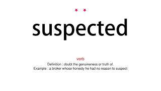 How to pronounce suspected - Vocab Today