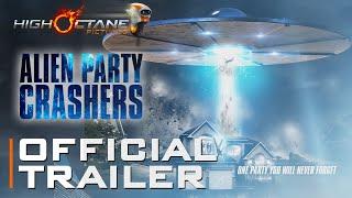 Alien Party Crashers | Trailer | Robert Pugh | Hannah Daniel | Robert Boulter | Peter Stray