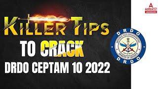 DRDO CEPTAM 10 Preparation | Killer Tips To Crack DRDO CEPTAM 10