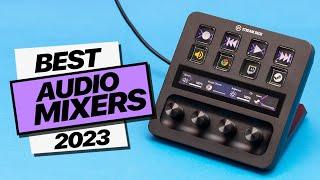 The Ultimate Guide to 2023's Best Audio Mixers