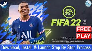  FIFA 22 Download (41.9GB) Install And Launch Step By Step Process