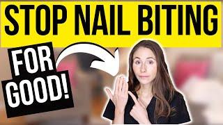 How To Stop Biting Your Nails For Good | Dermatologist Tips