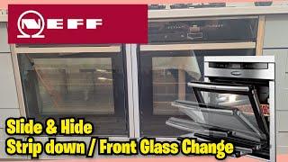 Neff Slide & Hide Oven Door strip down removal repair glass