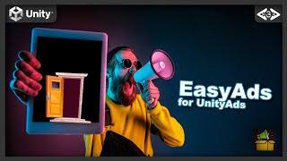 Easy Ads for Unity Ads - Unity Asset Store - Version 1.1.1