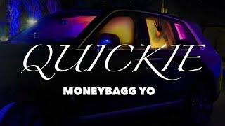 MONEYBAGG YO- Quickie(Lyric Video)