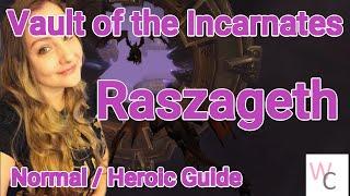 Raszageth Normal and Heroic Raid Guide Vault of the Incarnates | WoW Dragonflight 10.0