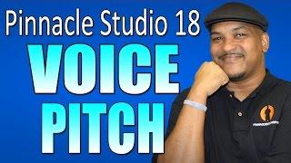 Pinnacle Studio 18 & 19 Ultimate - Voice Pitch Tutorial