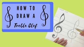 How to Draw a Treble Clef!