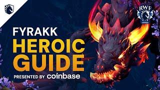 Fyrakk Heroic & Normal Guide - Amirdrassil, the Dream's Hope 10.2