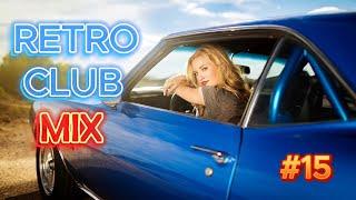 RETRO CLUB MIX #15 / DANCE MUSIC / DJ DENISKDI