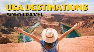 Solo Female Travel: 10 Best USA Destinations