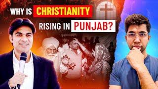 Christianity in Punjab | Explosive Truth: Hidden Numbers, Caste Angle & Forced Conversions!