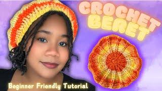 Easy Crochet Beret Tutorial | Beginner Friendly | Detailed