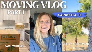 MOVING VLOG PART 1: Moving Apartments in Sarasota, Florida, Empty Apartment Tour, Packing, U-Haul