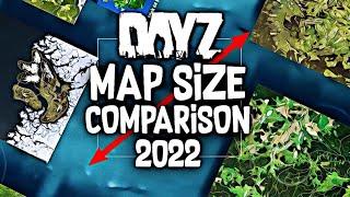 DAYZ MAP SIZE COMPARISON 2022