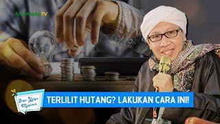 Terlilit Hutang? Lakukan Cara Ini! | Buya Yahya Menjawab