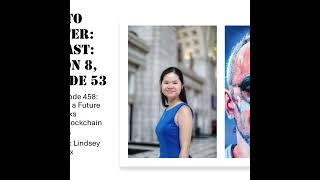 Envisioning a Future Where Banks Embrace Blockchain Technology, with Lindsey Lim @ Radix Foundation