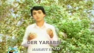 MAHMUT YILMAZ - DER YARABBİ