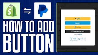 How To Add Paypal Button On Shopify 2024 (Step by Step)