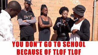 Ep 103 You Don't Go To School Because Of Tlof Tlof