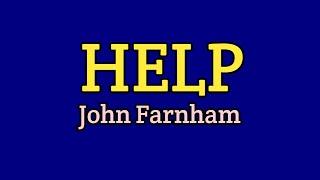 Help - John Farnham (Lyrics Video)