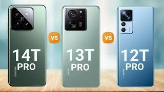 Xiaomi 14T Pro vs Xiaomi 13T Pro vs Xiaomi 12T Pro