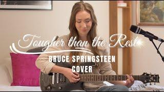 Bruce Spingsteen - Tougher than the rest | Cover by INESSA