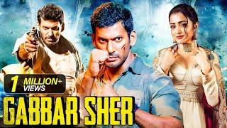 Gabbar Sher | New Released South Indian Hindi Dubbed Movie 2024 | South Action Movie | Vishal