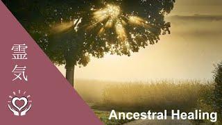 Reiki for Ancestral Lineage | Energy Healing