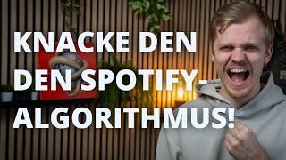 So knackst du 2025 den Spotify-Algorithmus!