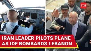 Iran Leader Flies Airplane As Israeli Jets Hover Over Lebanon | Dramatic Footage Out | Watch